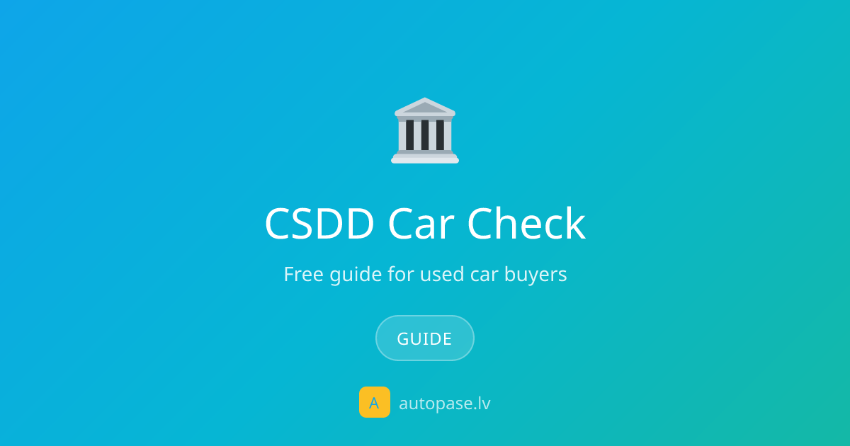 CSDD Car Check 2026 — What You Can Learn for FREE | autopase.lv